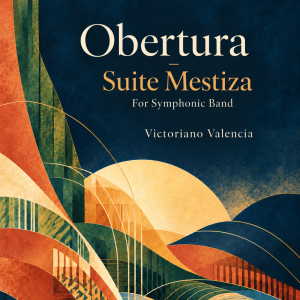 Mestiza Suite for Band - Obertura