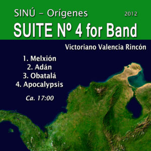 Suite N°4 for Band. Sinú orígenes.